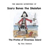 Scary Bones and the Pirates of Brownsea Island by  Ron Dawson audiobook