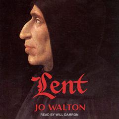 Lent by Jo Walton audiobook