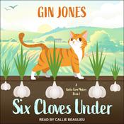 Six Cloves Under by  Gin Jones audiobook
