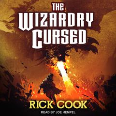 The Wizardry Cursed by Rick Cook audiobook