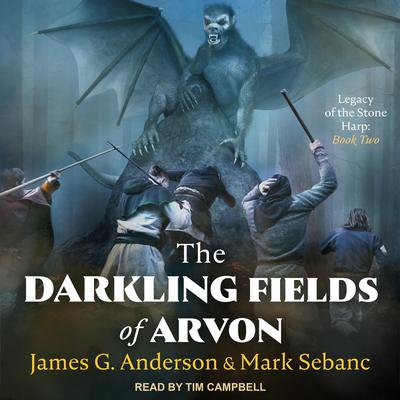 The Darkling Fields of Arvon by James G. Anderson audiobook