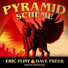 Pyramid Scheme by Eric Flint audiobook