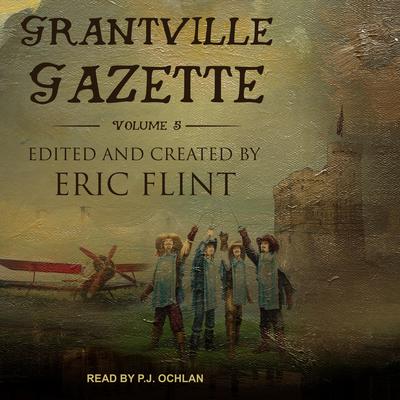 Grantville Gazette, Volume V by Eric Flint audiobook