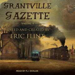 Grantville Gazette, Volume IV by Eric Flint audiobook