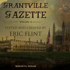 Grantville Gazette, Volume III by Eric Flint audiobook
