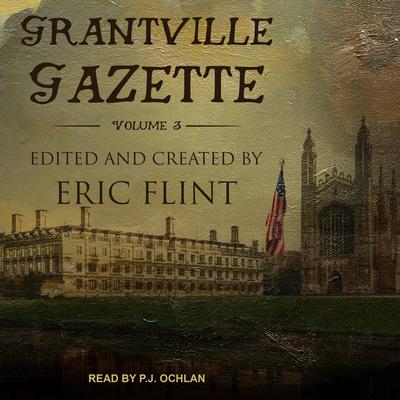 Grantville Gazette, Volume III by Eric Flint audiobook