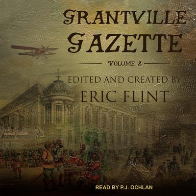 Grantville Gazette, Volume II by Eric Flint audiobook