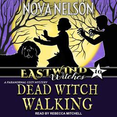Dead Witch Walking by Nova Nelson audiobook