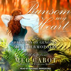 Ransom My Heart by Mia Thermopolis audiobook