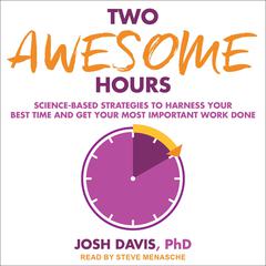 Two Awesome Hours by Josh Davis audiobook