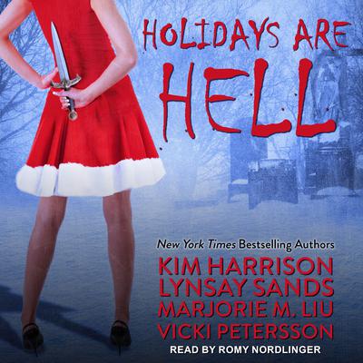 Holidays Are Hell by Kim Harrison audiobook