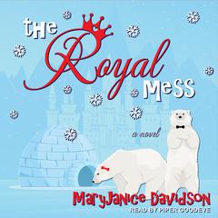 The Royal Mess by MaryJanice Davidson audiobook