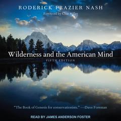 Wilderness and the American Mind by Roderick Frazier Nash audiobook