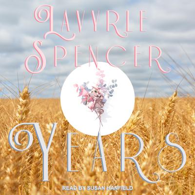 Years by LaVyrle Spencer audiobook