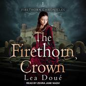 The Firethorn Crown by  Lea Doué audiobook