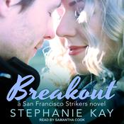 Breakout by  Stephanie Kay audiobook