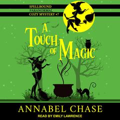 A Touch of Magic by Annabel Chase audiobook