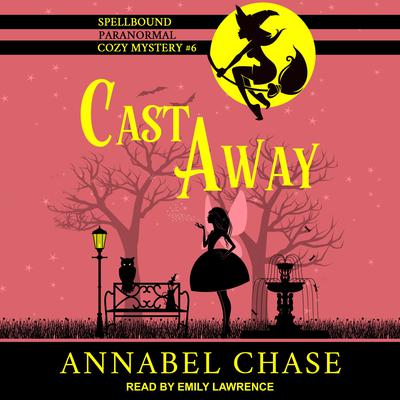 Cast Away by Annabel Chase audiobook