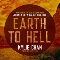 Earth to Hell by Kylie Chan audiobook