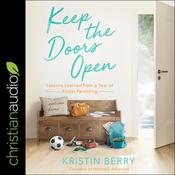 Keep the Doors Open by  Kristin Berry audiobook