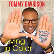 Living in Color by  Tommy Davidson audiobook