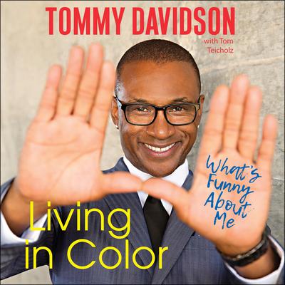 Living in Color by Tommy Davidson audiobook