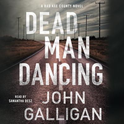 Dead Man Dancing by John Galligan audiobook