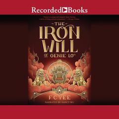 The Iron Will of Genie Lo by F. C. Yee audiobook