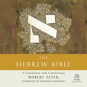 The Hebrew Bible by  Robert Alter audiobook