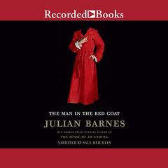 The Man in the Red Coat by Julian Barnes audiobook