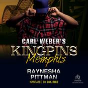 Carl Weber's Kingpins: Memphis by  Raynesha Pittman audiobook