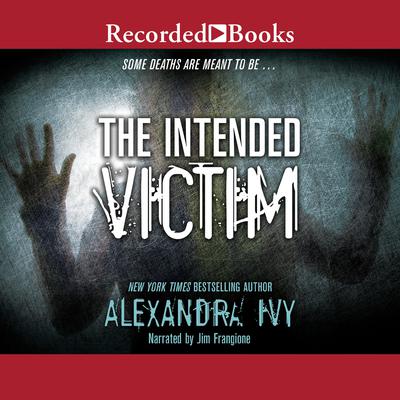 The Intended Victim by Alyssa Rose Ivy audiobook