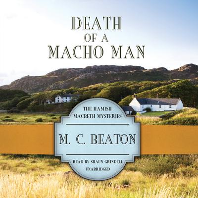 Death of a Macho Man by M. C. Beaton audiobook