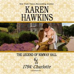 1794: Charlotte by Karen Hawkins audiobook