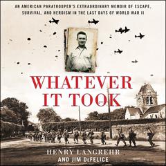Whatever It Took by Henry Langrehr audiobook