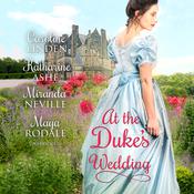At the Duke’s Wedding by  Miranda Neville audiobook