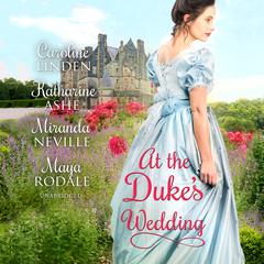At the Duke’s Wedding by Caroline Linden audiobook