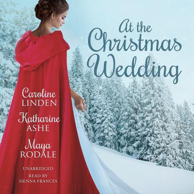 At the Christmas Wedding by Caroline Linden audiobook
