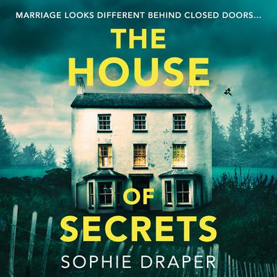 The House of Secrets by Sophie Draper audiobook