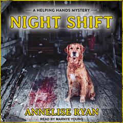 Night Shift by Annelise Ryan audiobook