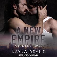 A New Empire by Layla Reyne audiobook