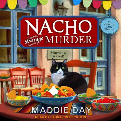 Nacho Average Murder by Maddie Day audiobook