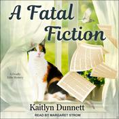 A Fatal Fiction by  Kaitlyn Dunnett audiobook