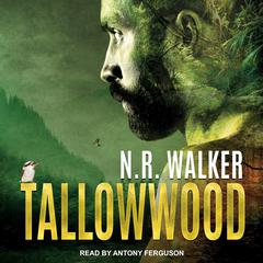 Tallowwood by N.R. Walker audiobook