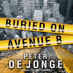 Buried on Avenue B by Peter de Jonge audiobook