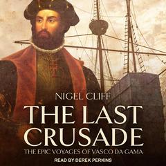 The Last Crusade by Nigel Cliff audiobook