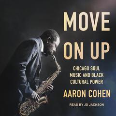 Move On Up by Aaron Cohen audiobook