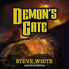 Demon's Gate by Steve White audiobook