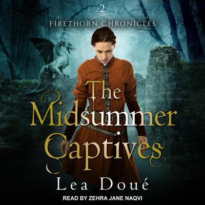The Midsummer Captives by Lea Doué audiobook