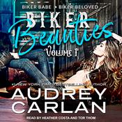 Biker Beauties by  Audrey Carlan audiobook